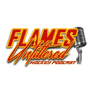 FLAMES UNFILTERED HOCKEY PODCAST