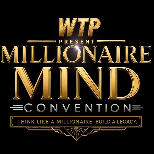 WTP Millionaire Mind Convention